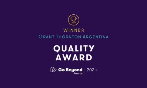 Grant Thornton Argentina won the Go Beyond Award for Quality