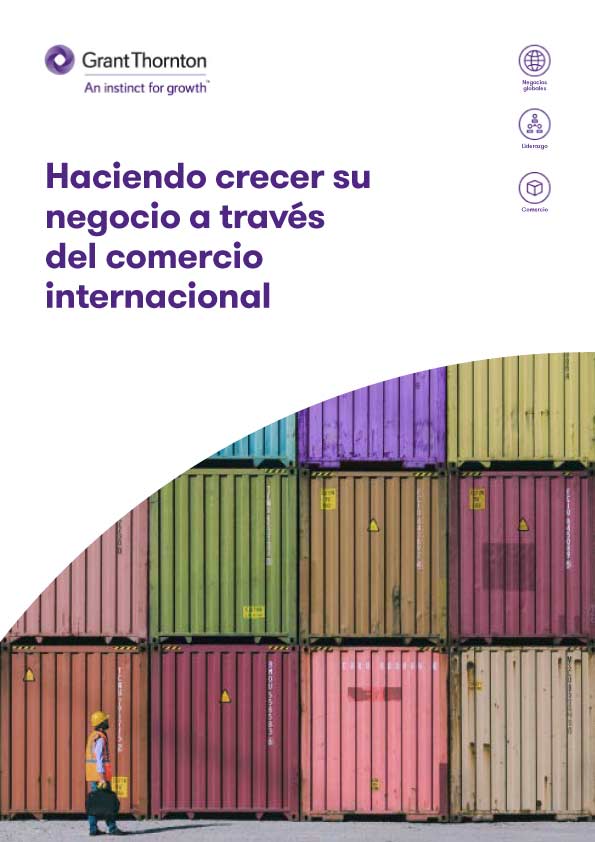 Portada Grant Thornton artículo comercio internacional